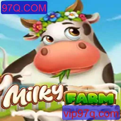 Descubra o Mundo Encantado de MilkyFarm com 97Q.COM